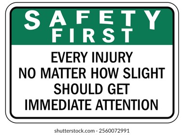 report all accidents and injury sign