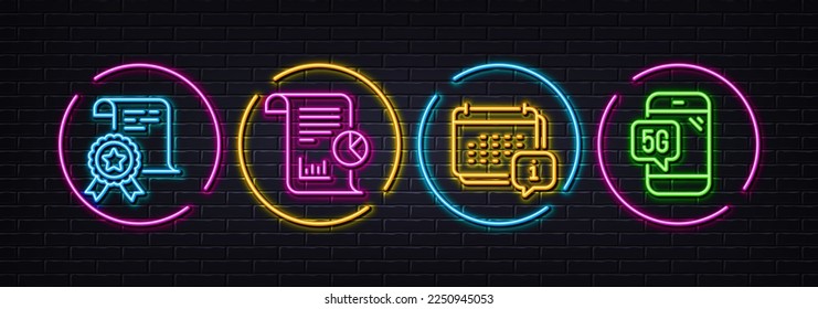 Report, Certificate and Calendar minimal line icons. Neon laser 3d lights. 5g phone icons. For web, application, printing. Work analysis, Certified file, Schedule info. Wifi internet. Vector