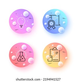 Report, Chemistry lab and Certificate minimal line icons. 3d spheres or balls buttons. Light bulb icons. For web, application, printing. Survey clipboard, Laboratory, Certified file. Vector