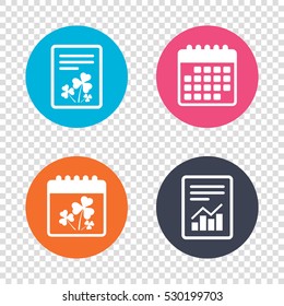 Report document, calendar icons. Clovers with three leaves sign icon. Saint Patrick trefoil shamrock symbol. Transparent background. Vector