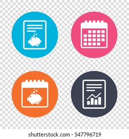 Report document, calendar icons. Piggy bank sign icon. Moneybox symbol. Transparent background. Vector