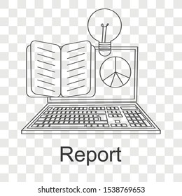 Report  icon on transparency background. Creative idea design. Line vector illustration for presentation, mobile app, brochure or web page.
