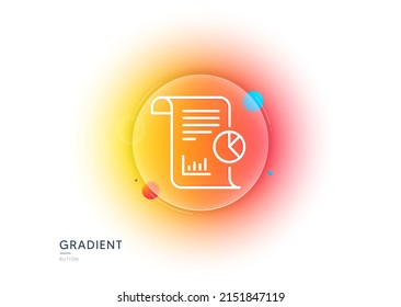 Report line icon. Gradient blur button with glassmorphism. Business management sign. Company statistics symbol. Transparent glass design. Report line icon. Vector