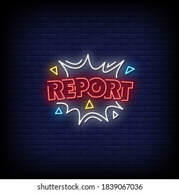 Report Neon Signs Vector Illustration