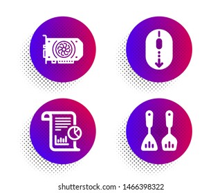 Report, Scroll down and Gpu icons simple set. Halftone dots button. Cooking cutlery sign. Work analysis, Mouse swipe, Graphic card. Kitchen accessories. Business set. Classic flat report icon. Vector