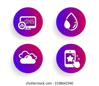 Report statistics, Cloudy weather and Leaf dew icons simple set. Halftone dots button. Star rating sign. Graph chart, Sky climate, Water drop. Phone feedback. Business set. Vector