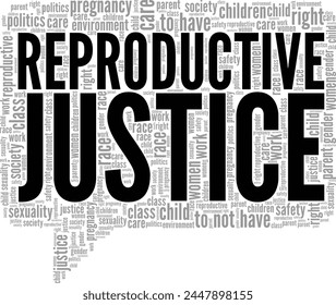 Reproductive Justice word cloud conceptual design isolated on white background.