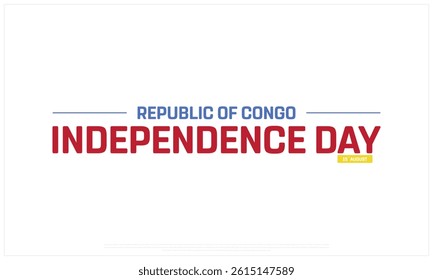 REPUBLIC OF CONGO Independence Day on a white background, Vector design of Independence Day of REPUBLIC OF CONGO, Typographic Design of REPUBLIC OF CONGO National Day