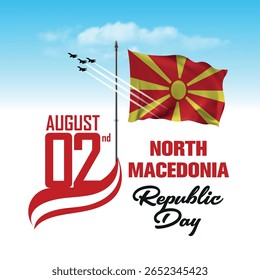 Republic Day 02nd of August with North Macedonia Flag. North Macedonia Republic Day vector illustration template for web, banner, flyer, poster.