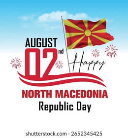 Republic Day 02nd of August with North Macedonia Flag. North Macedonia Republic Day vector illustration template for web, banner, flyer, poster.