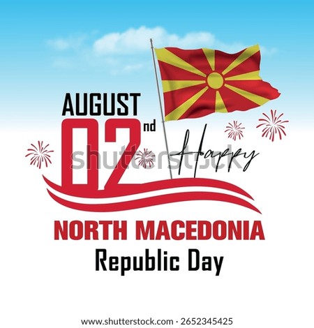Republic Day 02nd of August with North Macedonia Flag. North Macedonia Republic Day vector illustration template for web, banner, flyer, poster.
