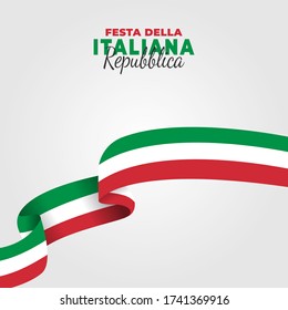 Republic Day of Italy (Italy: Festa della Repubblica Italiana). Celebrated annually on June 2 in Italy. vector illustration