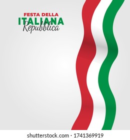 Republic Day of Italy (Italy: Festa della Repubblica Italiana). Celebrated annually on June 2 in Italy. vector illustration