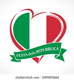 Republic day of Italy, heart emblem with national flag colored and italian text on ribbon. Flag of Italy with heart shape for Italian Republic Day isolated on white background. Vector illustration