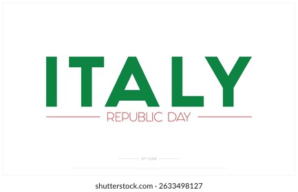Republic Day of Italy on white background, Typographic Design of Republic Day of Italy, Vector Design of Republic Day of Italy, Republic Day of Italy Design