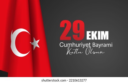 Republic Day Turkey Background. Translation : Happy 29 October Republic Day. Vector Illustration