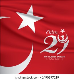 Republic Day Turkey. Translation: 29 October Republic Day Turkey and the National Day in Turkey, Happy holiday. graphic for design elements