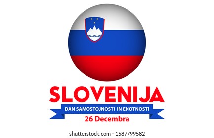 Republic of Slovenia Independence and Union Day 26. December 26. Translate: Independence and Union Day 26 December. Patriotic elements. Poster, card, banner and background design. Vector illustration 