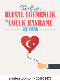 Republic of Turkey Celebration Card and Greeting Message Poster, Vertical Background- English "National Sovereignty and Children's Day, April 23" 