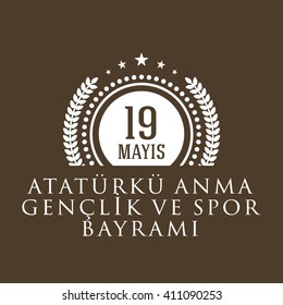 Republic of Turkey Celebration Card and Greeting Message ,color Background, Badges - English "Commemoration of Ataturk, Youth and Sports Day, May 19"