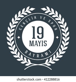 Republic of Turkey Celebration Card and Greeting Message ,color Background, Badges - English "Commemoration of Ataturk, Youth and Sports Day, May 19"
