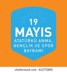 Republic of Turkey Celebration Card and Greeting Message ,color Background, Badges - English "Commemoration of Ataturk, Youth and Sports Day, May 19"