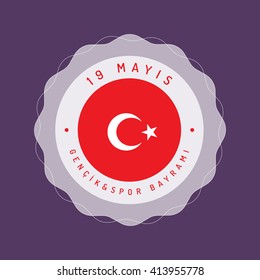 Republic of Turkey Celebration Card and Greeting Message ,color Background, Badges - English "Commemoration of Ataturk, Youth and Sports Day, May 19"