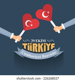 Republic of Turkey Hearts Flag Keep Hands, National Celebration Card, Background, Badges Vector Template - English "October 29, Turkey, Republic Day" 