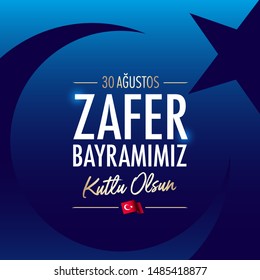 Republic of Turkey National Celebration Card - English "August 30, Victory Day" Typographic Badge. (Turkish: 30 Agustos, Zafer Bayramimiz Kutlu Olsun) Turkish flag symbol.