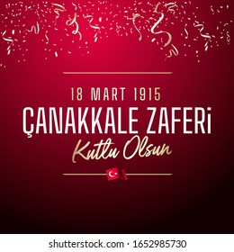 Republic of Turkey National Celebration Card, Turkey Flag symbols- English: March 18, 1915 - Anniversary of Canakkale Victory Happy Holiday.