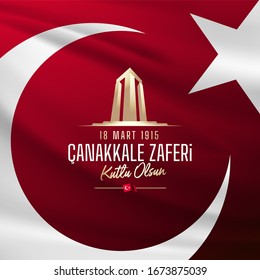 Tarjeta Nacional de Celebración de la República de Turquía, Bandera de Turquía y Monumento a la Victoria de Canakkale - Inglés: 18 de marzo de 1915 - Aniversario de la victoria de Canakkale Feliz Fiesta.