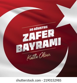 Republic of Turkey National Celebration Card - English "August 30, Victory Day" Typographic Badge. (Turkish: 30 Agustos, Zafer Bayrami Kutlu Olsun) Turkish flag symbol.