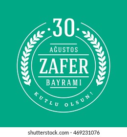 Republic of Turkey National Celebration Card, Badges Vector Template - English "Happy August 30, Victory Day" Typographic Badge.  circle symbol and color background.