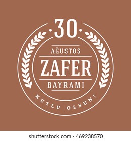 Republic of Turkey National Celebration Card, Badges Vector Template - English "Happy August 30, Victory Day" Typographic Badge.  circle symbol and color background.