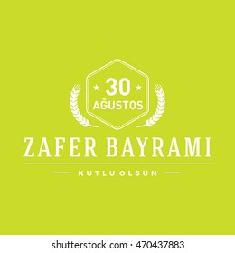 Republic of Turkey National Celebration Card, Badges Vector Template - English " August 30, Victory Day" Typographic Badge. Icon, Symbol and color background.