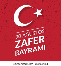 Republic of Turkey National Victory Celebration Card, Background, Badges Vector with Flag and Soldier - English "August 30, Victory Day" Red Background with Confetti