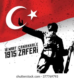 Republic of Turkey National Victory Celebration Card, Background, Badges Vector with Flag and Soldier - English "18 March 1915, Canakkale Victory"