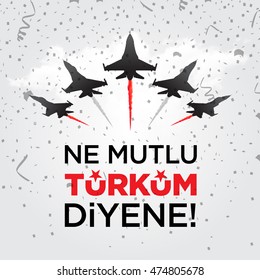 Republic of Turkey National Victory Celebration Card, Background, Badges Vector with Flag and Fighter Jets - English "How proud to say i am turk" Red White Background with confetti