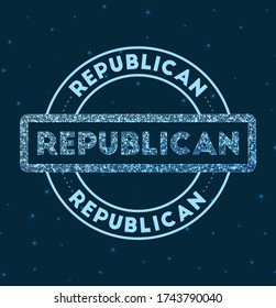 Republican. Glowing round badge. Network style geometric Republican stamp in space. Vector illustration.