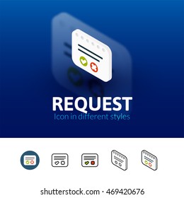 Request color icon, vector symbol in flat, outline and isometric style isolated on blur background