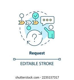 Request concept icon. New features. Product function. Release management process step abstract idea thin line illustration. Isolated outline drawing. Editable stroke. Arial, Myriad Pro-Bold fonts used