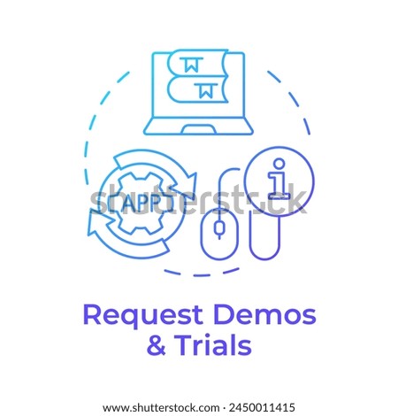 Request demos and trials blue gradient concept icon. Book preview, user experiences. Round shape line illustration. Abstract idea. Graphic design. Easy to use in infographic, blog post