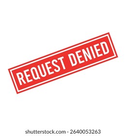 Request Denied Letter Rubber Stamp Vector Design Template