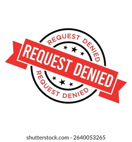 Request Denied Letter Rubber Stamp Vector Design Template