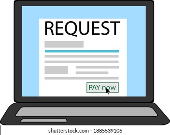 Request payment blank in a notebook screen payment conceptual vector icon isolated on a white background