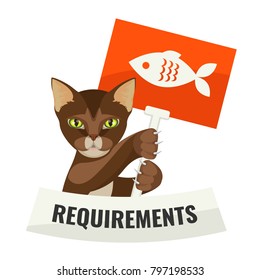 Requirements from Cat Requiring Food with Protest Placard