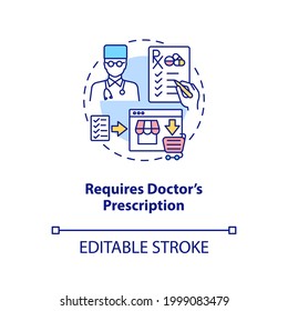 Requires doctor prescription concept icon. Online therapy idea thin line illustration. Safe online pharmacy signs. Getting medicine. Vector isolated outline RGB color drawing. Editable stroke