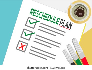 Reschedule Plan or planning icon concept. One task failed. Paper sheets with check marks, abstract text and marker. Cup of Coffee Vector flat illustration isolated on color background