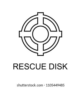 rescue disk outline icon. Element of data protection icon with name for mobile concept and web apps. Thin line rescue disk icon can be used for web and mobile on white background