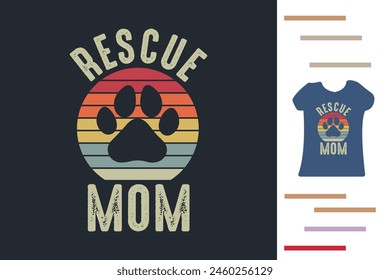 Rescue mom t shirt design 